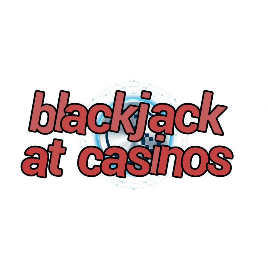 blackjack at casinos